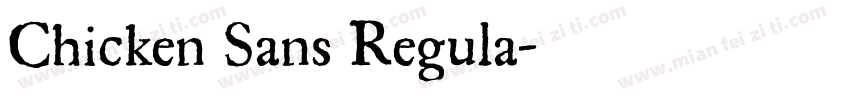 Chicken Sans Regula字体转换